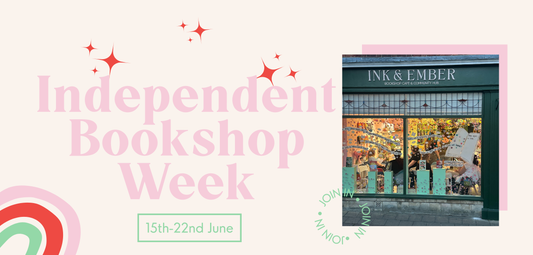 📚 Independent Bookshop Week at Ink & Ember