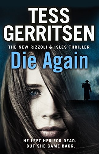 Die Again (Rizzoli and Isles 11)
