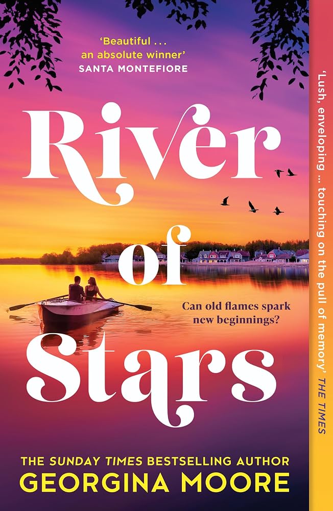 River of Stars: An unforgettable family saga full of secrets and second-chance romance from the bestselling author of The Garnett Girls – the ultimate summer must-read in 2026! cover image