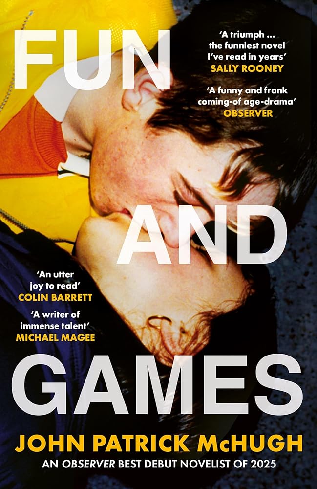 Fun and Games: The Irish bestselling debut novel of the summer – ‘the funniest novel I’ve read in years’ Sally Rooney cover image