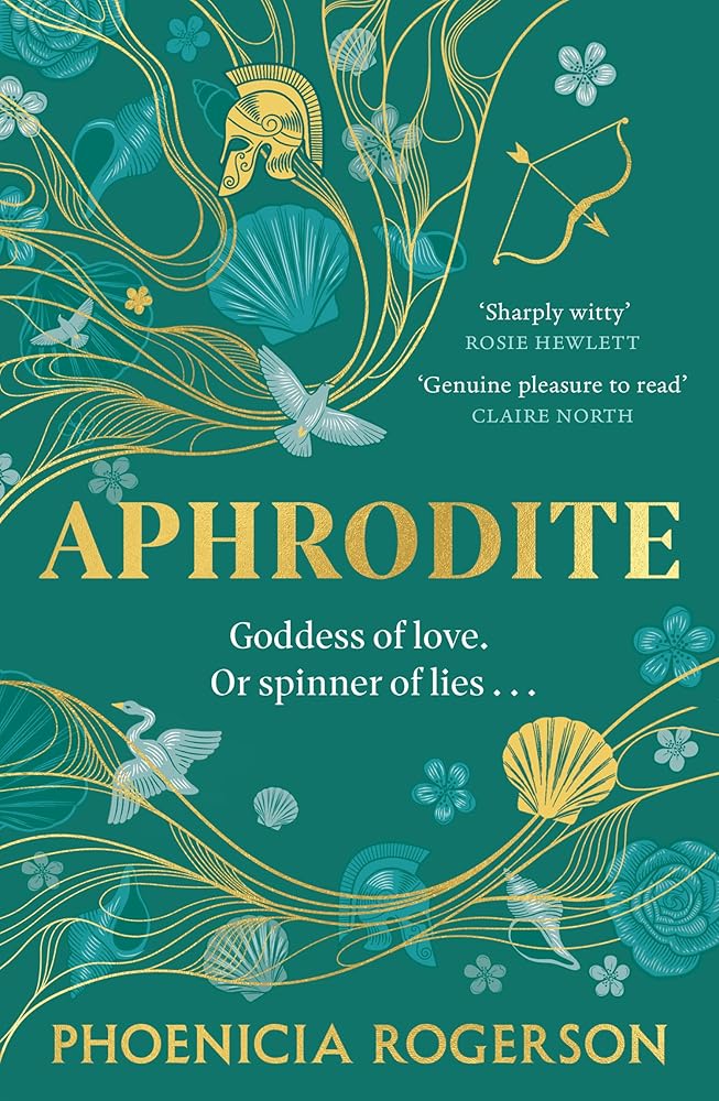 Aphrodite: The dazzling witty bookclub retelling of a new feminist icon for 2026, the most loved goddess and heroine of Mount Olympus and Greek mythology cover image