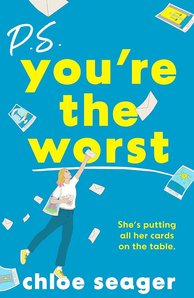 P.S. You're the Worst: A hilarious, witty and relatable comedy about friendships, relationships, and being lost in your twenties – perfect feel-good reading for New Year 2026 cover image