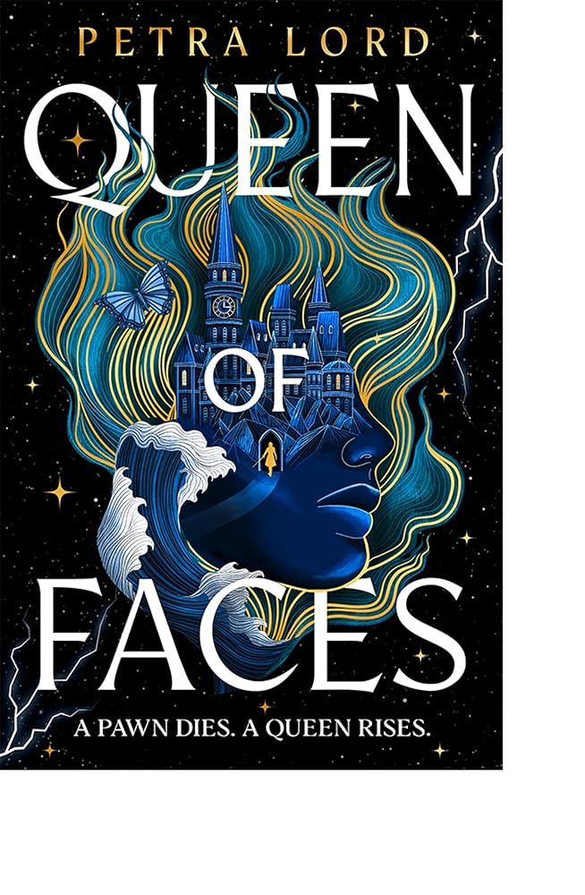 Queen Of Faces: An epic and unforgettable fantasy adventure from a phenomenal new voice, for fans of Babel, Six of Crows and Atlas Six cover image
