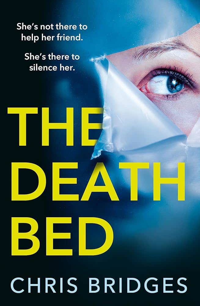 The Death Bed: This sick and twisted psychological thriller is your next crime obsession… Perfect for fans of Abigail Dean, Lesley Kara and Frieda McFadden cover image