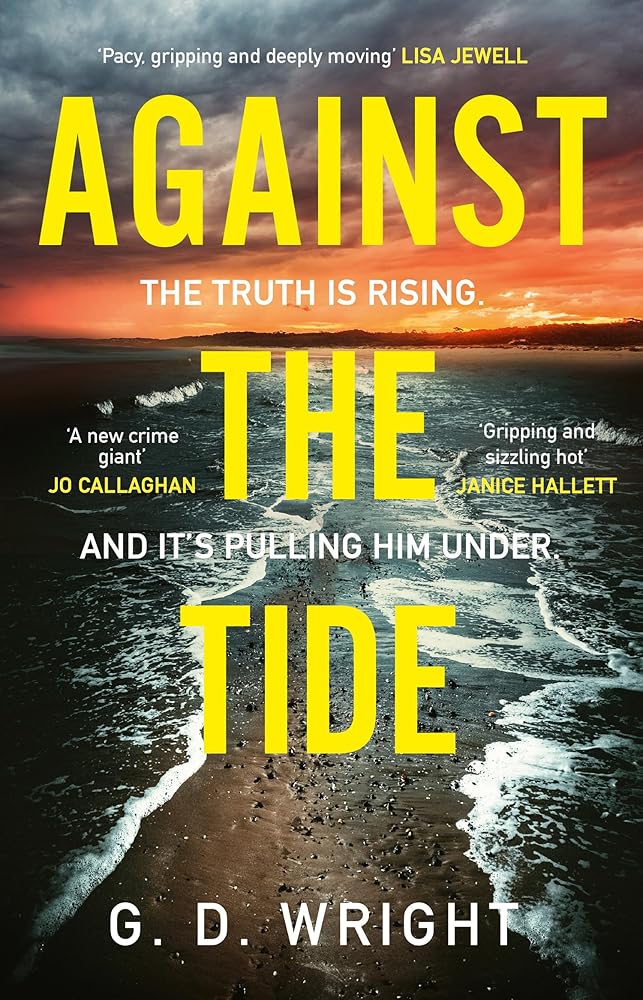 Against the Tide: An addictive crime novel similar to Broadchurch cover image