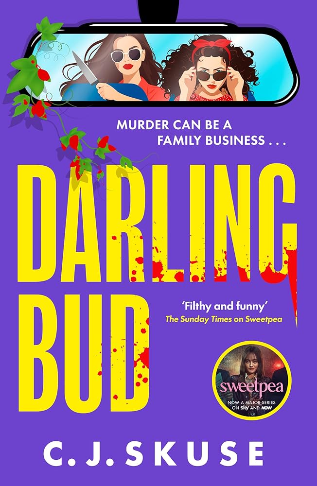 Darling Bud: The BRAND-NEW for 2026 gripping coming-of-age dark comedy thriller from the world of Sweetpea, now a major TV series! cover image