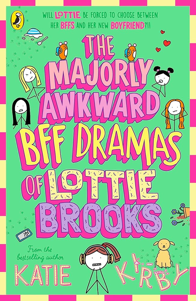 The Majorly Awkward BFF Dramas of Lottie Brooks cover image