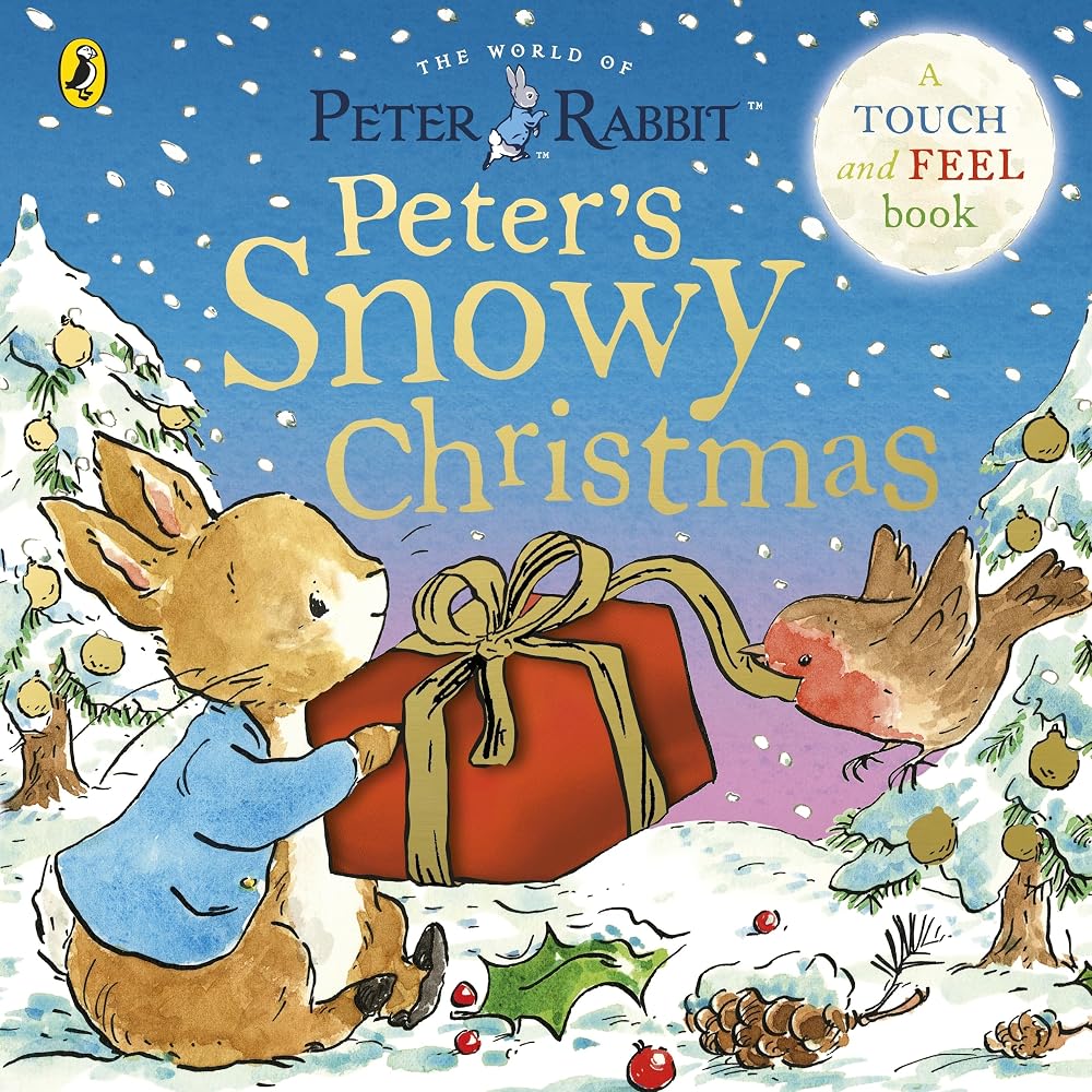 Peter Rabbit: Peter's Snowy Christmas: A Touch-and-Feel Book cover image