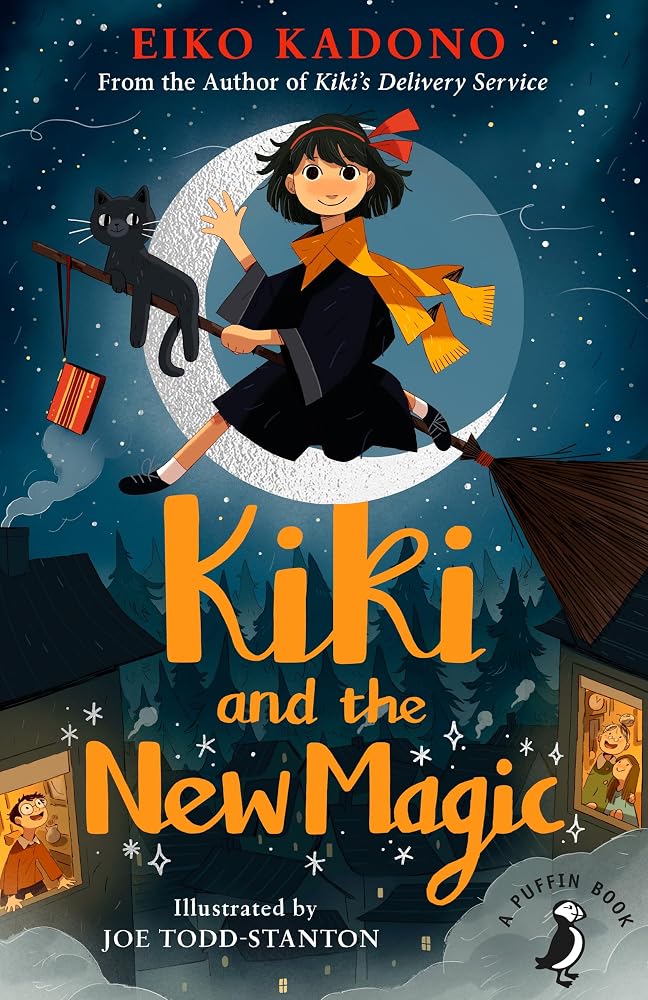Kiki and the New Magic: The enchanting sequel to the children's modern classic that inspired the Studio Ghibli film cover image