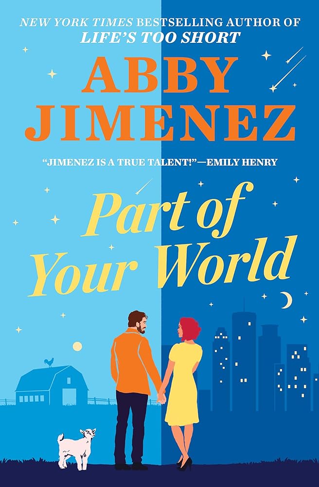 Part of Your World: an irresistibly hilarious and heartbreaking romantic comedy cover image