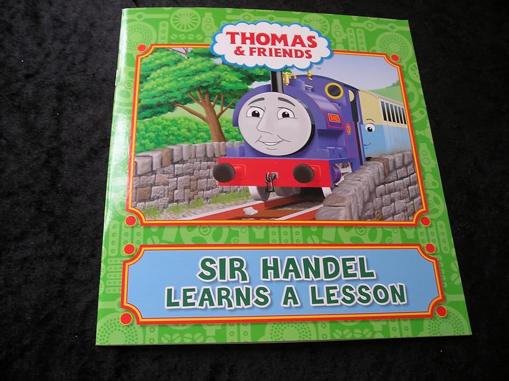 Thomas & Friends: Sir Handel Learns a Lesson cover image