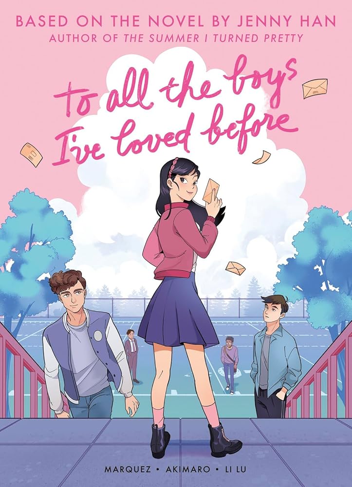 To All the Boys I've Loved Before (Graphic Novel Edition) cover image