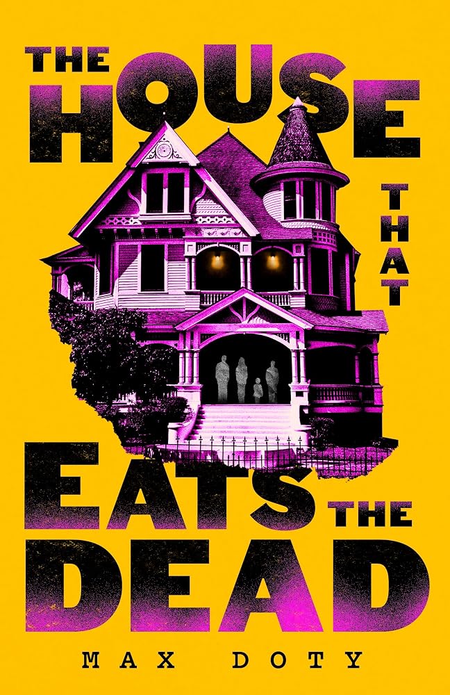 The House That Eats the Dead cover image