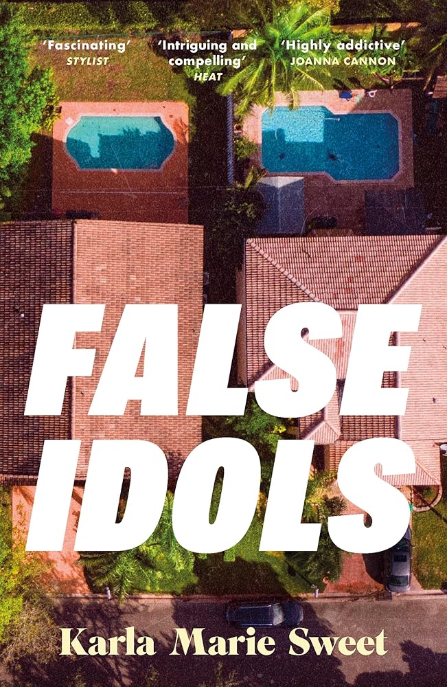 False Idols: Escape to LA with this unmissable book club thriller for fans of Emma Cline cover image