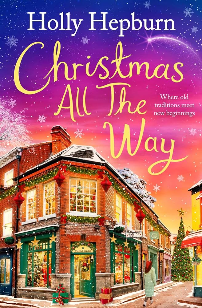 Christmas All the Way: A festive romance novel to snuggle up with cover image