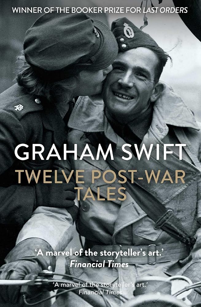 Twelve Post-War Tales: 'A marvel of the storyteller's art', Financial Times cover image
