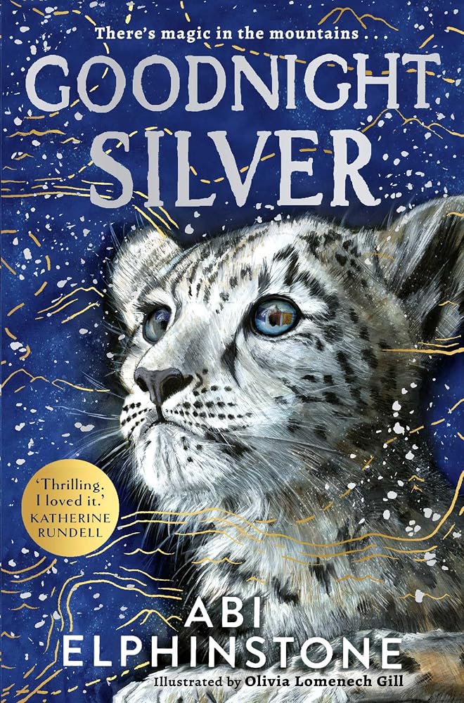 Goodnight Silver: A magical animal adventure brimming with wonder and hope cover image