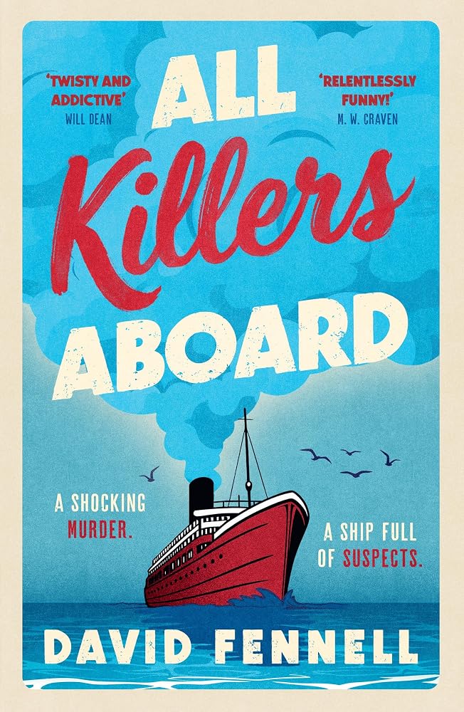 All Killers Aboard: A deathly funny, unputdownable murder mystery you won t want to miss in 2026! cover image