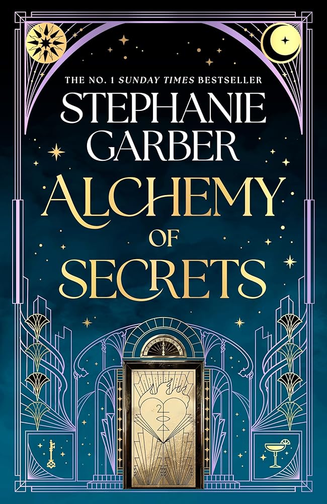 Alchemy of Secrets: The spellbinding new novel from the global No. 1 bestselling author of Caraval and Once Upon a Broken Heart cover image