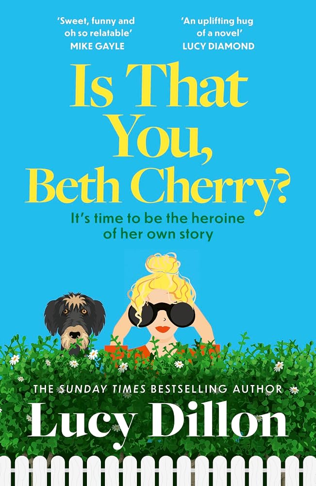 Is That You, Beth Cherry?: Curl up with a warm, funny, feel-good story from Sunday Times besteller Lucy Dillon cover image