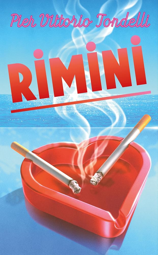 Rimini: The electrifying masterpiece set on the simmering '80s Italian Riviera cover image