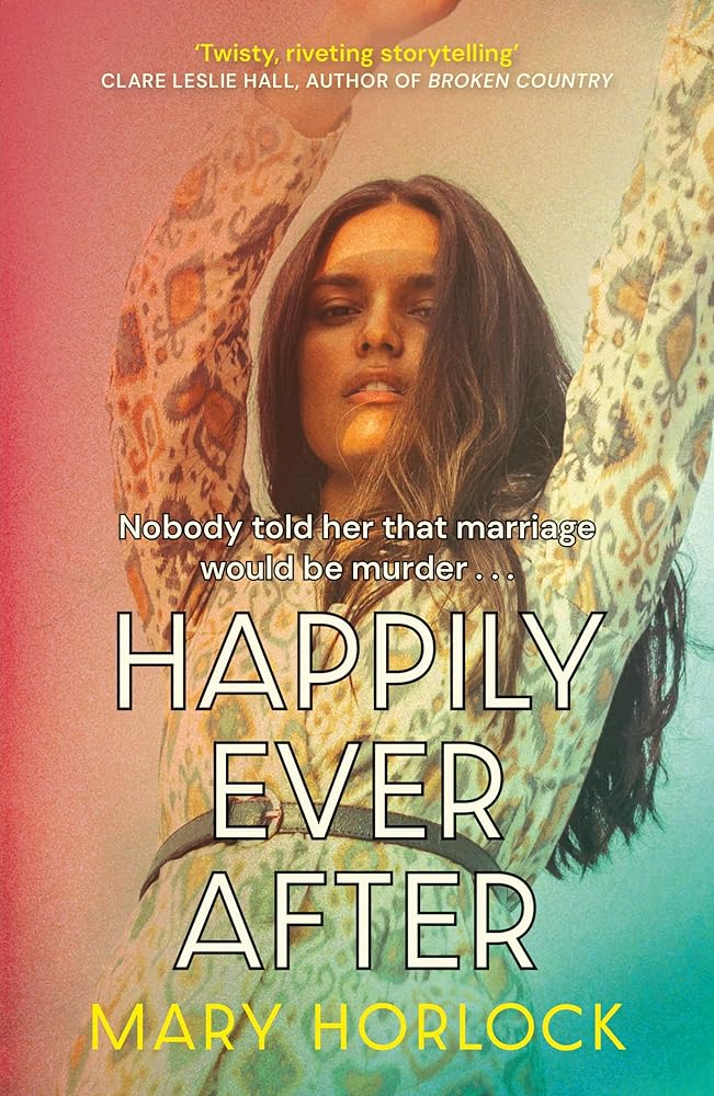 Happily Ever After: Twisty, riveting storytelling Clare Leslie Hall, author of BROKEN COUNTRY cover image