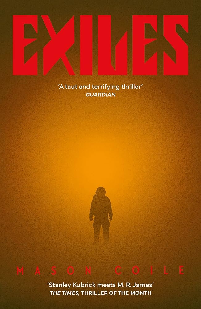 Exiles: Times book of the month 'Stanley Kubrick meets MR James' cover image