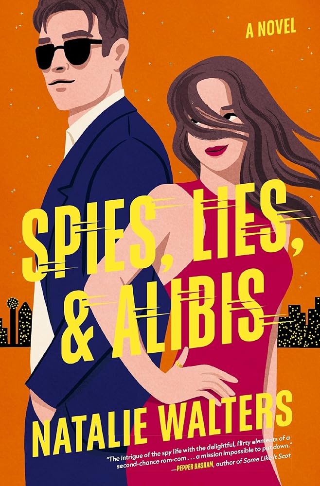Spies, Lies, and Alibis: A low-spice, thrilling spy romance cover image