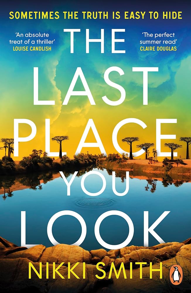 The Last Place You Look: The gripping new thriller and perfect beach read for summer 2026, for fans of Lucy Clarke cover image