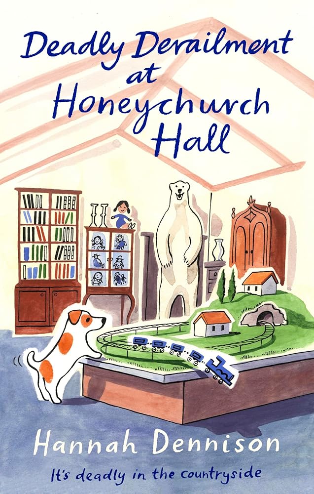 Deadly Derailment at Honeychurch Hall cover image