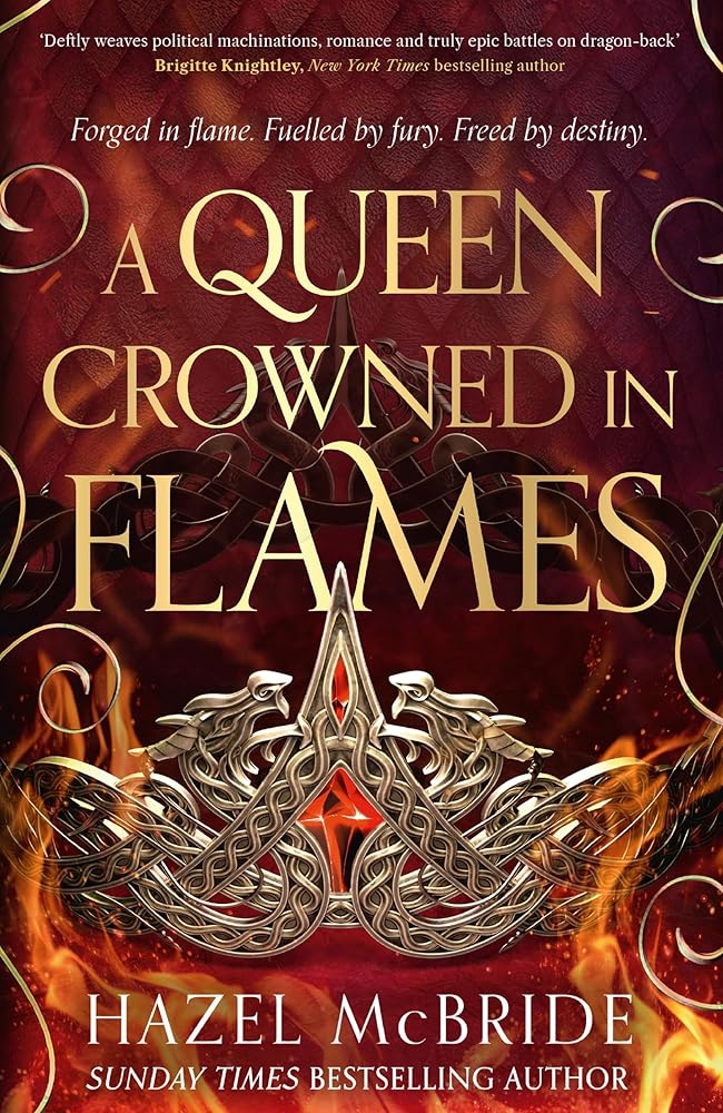 A Queen Crowned in Flames: The hotly anticipated sequel to the bestselling Celtic feminist romantasy sensation cover image