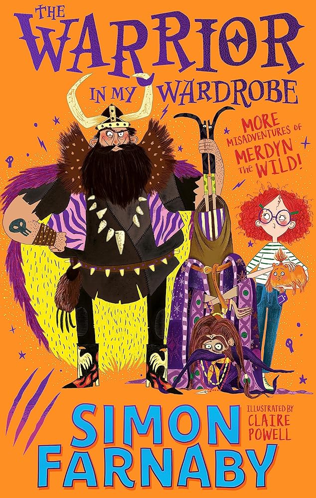 The Warrior in My Wardrobe: More Misadventures with Merdyn the Wild! (The Misadventures of Merdyn the Wild) cover image