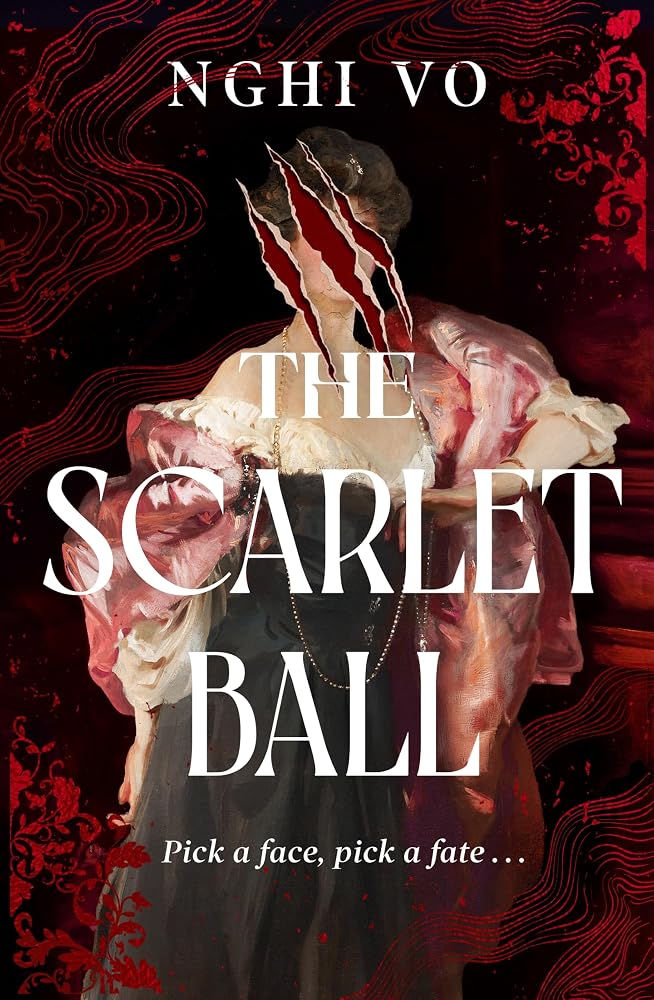 The Scarlet Ball: The seductive new fantasy from the award-winning author of The City in Glass cover image