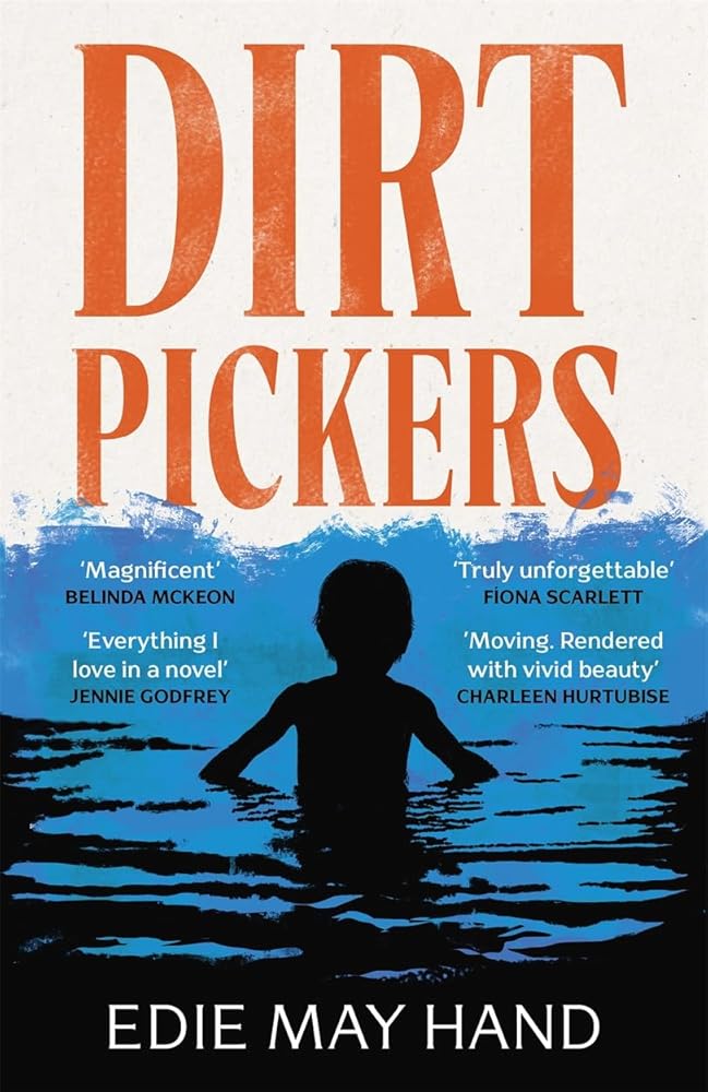 Dirtpickers: The astonishing, heart-swelling debut novel of love, trauma and found family, from a raw new Irish talent cover image