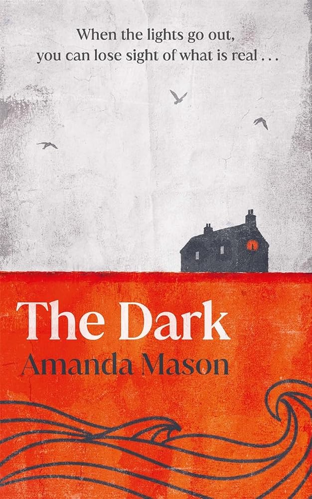 The Dark: A spinetingling seaside folk horror novel, set against the blackouts of the 1970s cover image