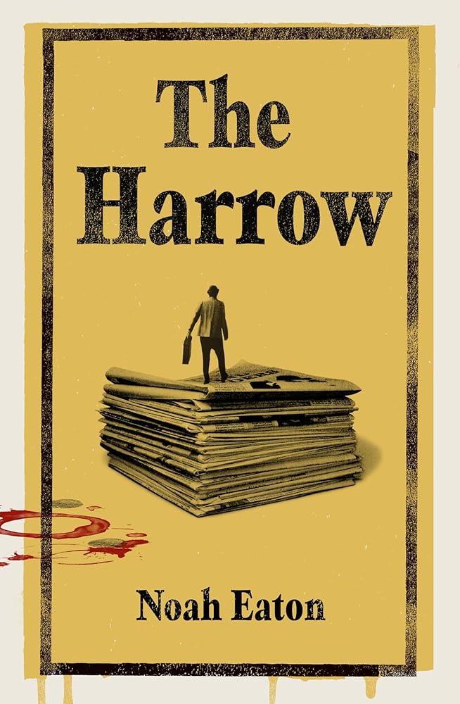 The Harrow: The funny, gripping thriller shortlisted for The Orwell Prize 2025 cover image
