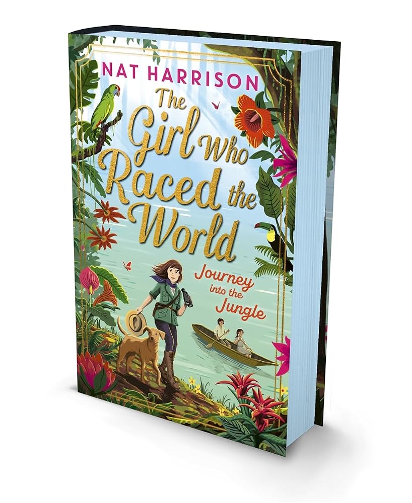 The Girl Who Raced the World: Journey Into the Jungle : the thrilling sequel, featuring travel, adventure and discovery! cover image