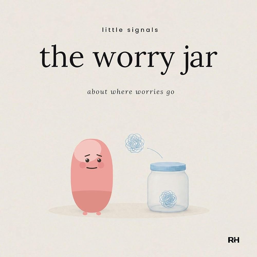 The Worry Jar: A Story About Worries and Where to Put Them cover image
