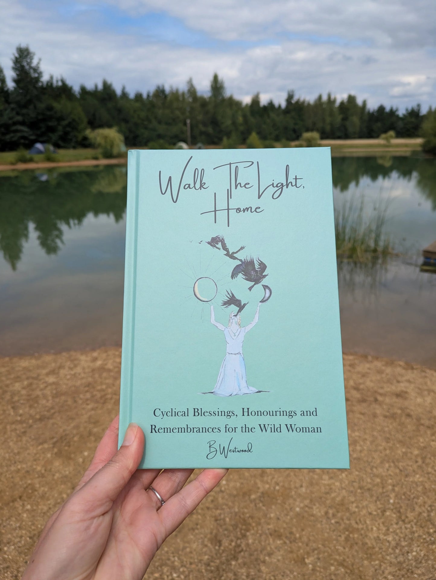 🌙 Walk the Light, Home - Book Launch and Evening with B Westwood 🌿