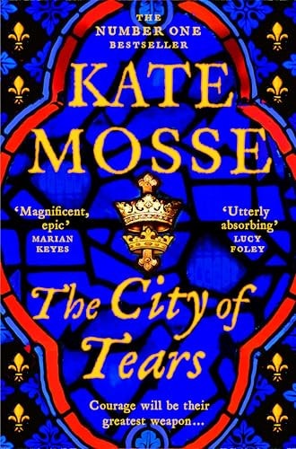 The City of Tears A Sweeping Historical Adventure from the No. 1 Bestselling Author
