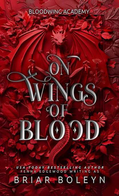 On Wings of Blood (Bloodwing Academy, Book 1)