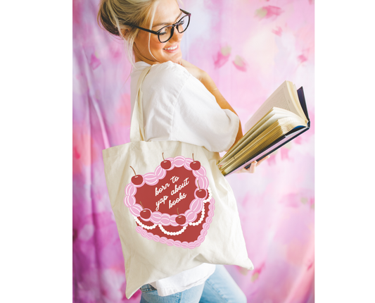 Born to Yap Tote Bags - Trendy Cake Bookish Gift for Spring | Literari