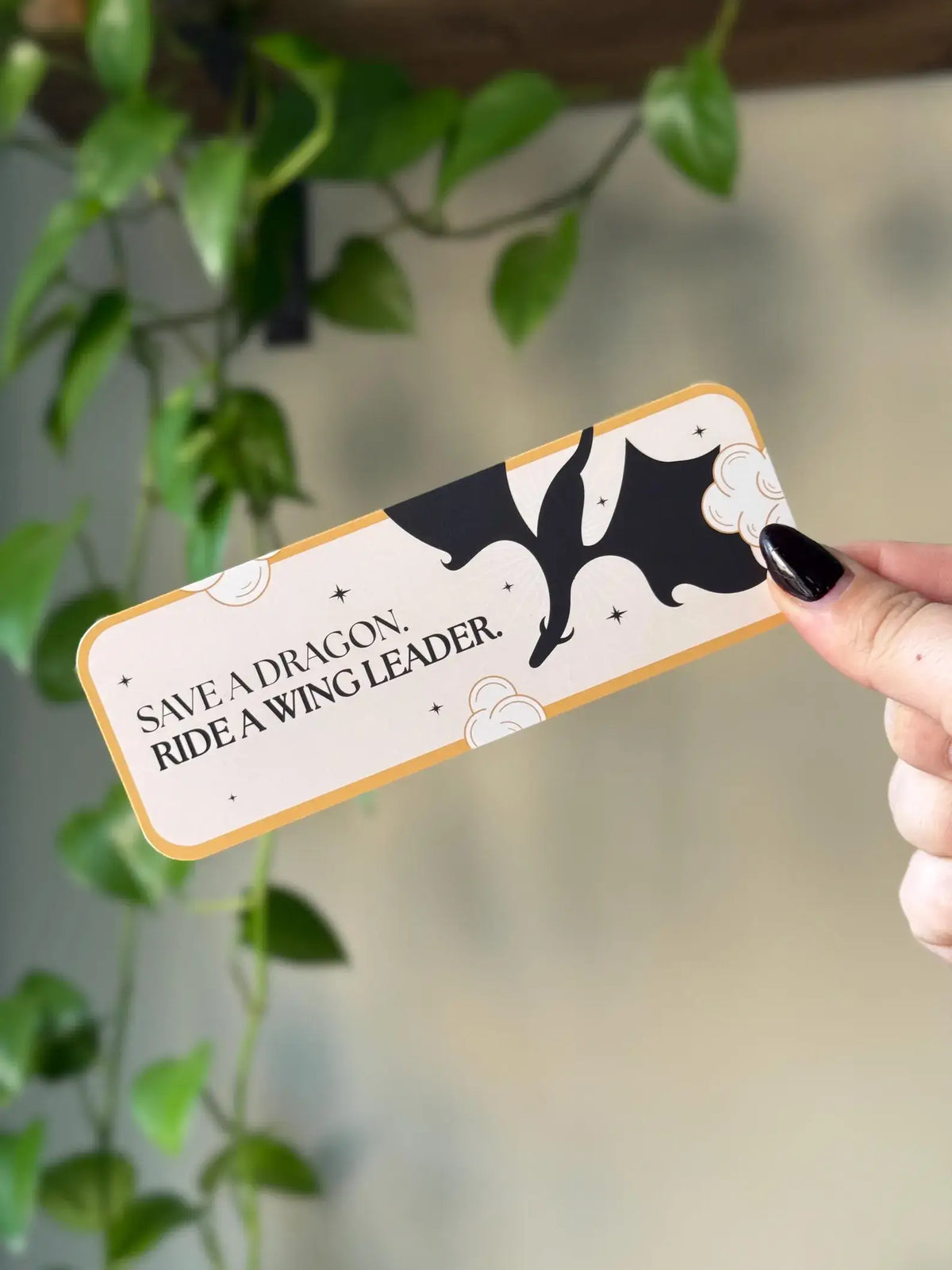 Fourth Wing Save a Dragon, Ride a Wingleader Bookmark