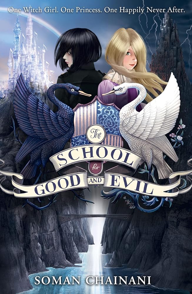 The School for Good and Evil: Now a major Netflix film: Book 1 cover image