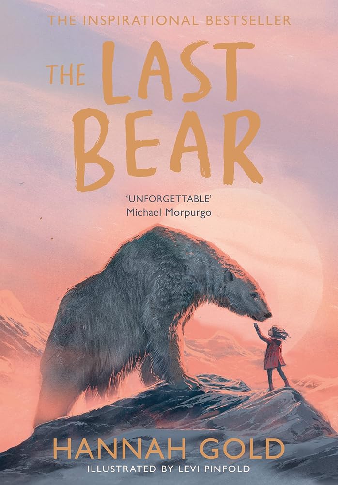 The Last Bear: Winner of the Blue Peter Award – ‘A dazzling debut’ THE TIMES cover image