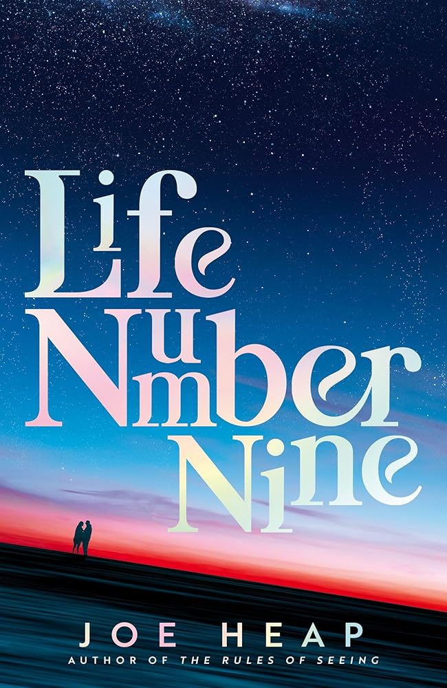 Life Number 9: An irresistible new love story from the acclaimed author of THE RULES OF SEEING cover image