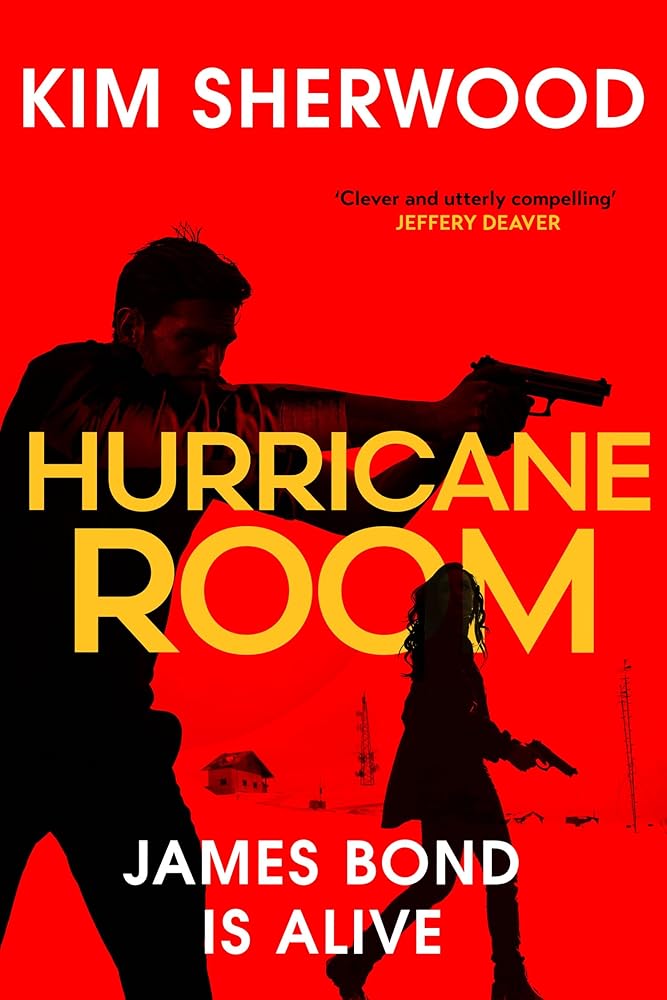 Hurricane Room: James Bond is alive: Book 3 cover image