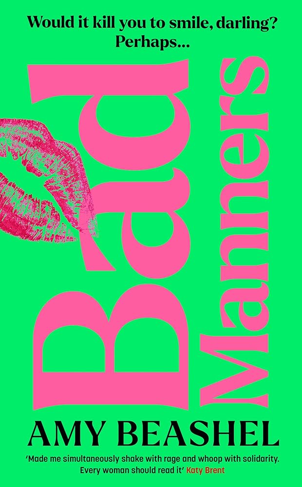 Bad Manners: Empowering, avenging and addictive – the most compelling novel you’ll read this year cover image