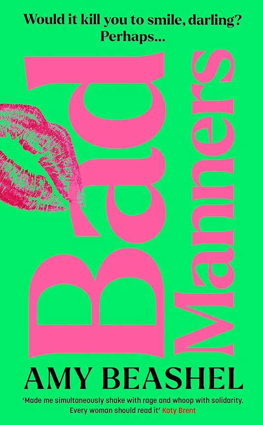 Bad Manners: Empowering, avenging and addictive – the most compelling novel you’ll read this year cover image