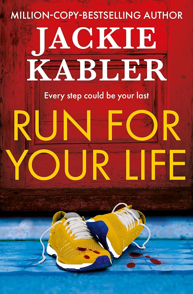 Run For Your Life: A gripping and addictive psychological crime thriller with a killer twist from the No.1 Kindle best-selling author for 2026 cover image